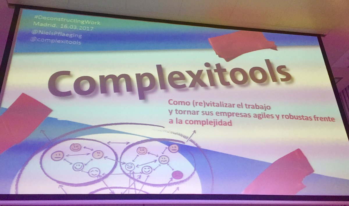 Carmenpizarro's tweet photo. 'Como revitalizar el trabajo y tornar las empresas en ágiles y robustas frente a la complejidad' @NielsPflaeging #Deconstructingwork https://t.co/usMkRnIRIZ