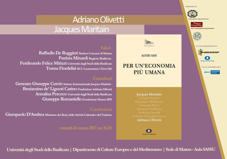 Adriano Olivetti-Jacques Maritain: per un'economia più umana. venerdì 24 marzo ore 16.30 @UniBasilicata <a href="/Matera2019/">Matera2019</a> <a href="/Fond_A_Olivetti/">Fondazione Adriano Olivetti</a>
