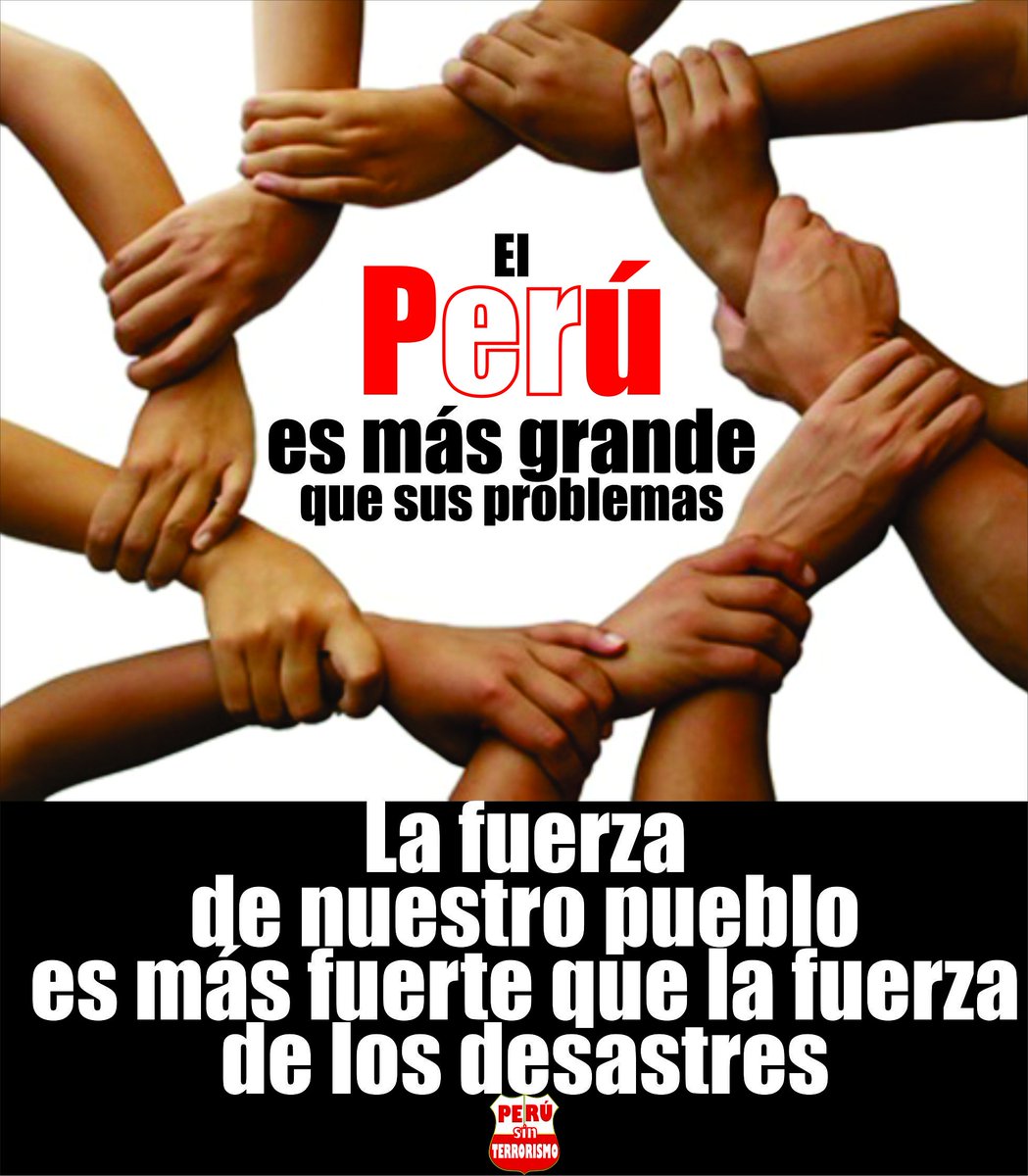 perusinterror's tweet photo. ¡¡¡La fuerza de nuestro pueblo es más fuerte que la fuerza de los desastres  !!! https://t.co/RgRbi3Gcbj