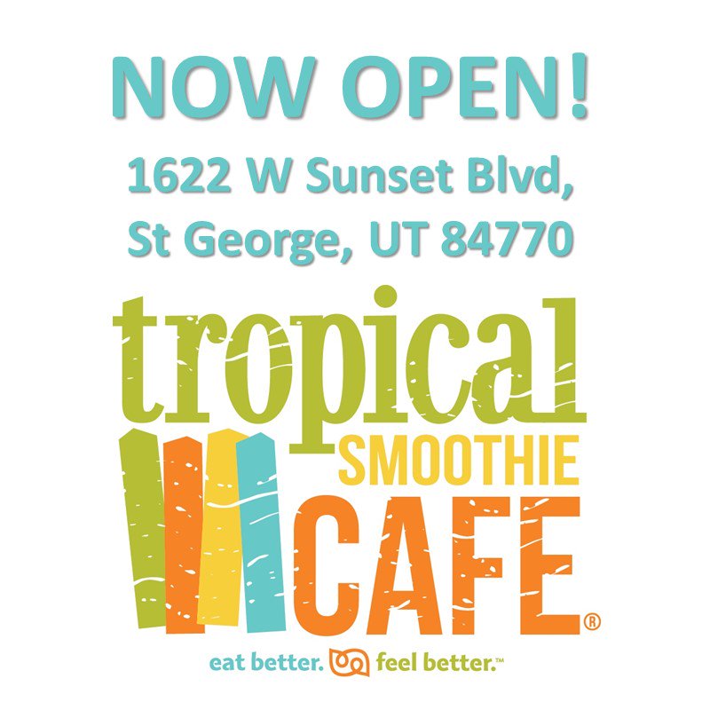 Tropical Smoothie UT on Twitter: "Our new St George café is now ...