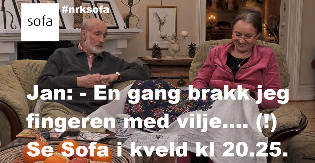 nrksofa's tweet photo. Hva sa du, Jan? Hør forklaringen på #nrksofa i kveld kl 20.25 på NRK1. Siste episode av Sofa denne sesongen :) @jer_ridd #goggleboxnorway https://t.co/aRTBPzWw9A