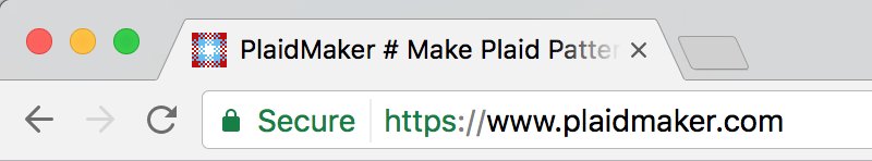 PlaidMaker's tweet image. http-YES! plaidmaker.com is now encrypted 🔒