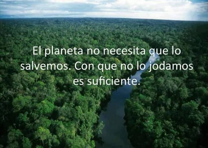 Ecogranjero's tweet photo. Muy simple, solo hay que dejar ir por ahí como si la Tierra fuera únicamente nuestra https://t.co/gwhkES3pfT