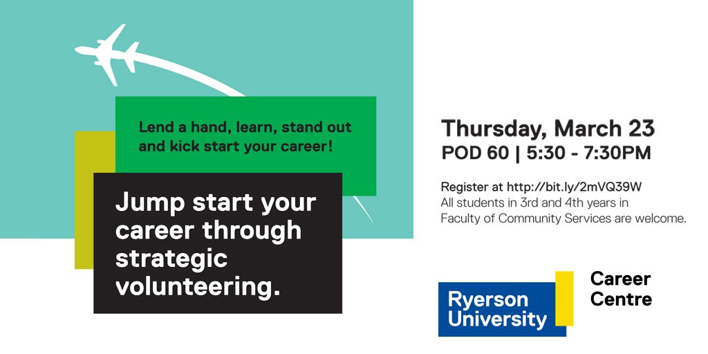 Are you a 3rd/4th year <a href="/RyersonFCS/">@ryersonfcs</a> student? Learn how strategic volunteering can kick start your career! Register: goo.gl/forms/mjan9Hut…