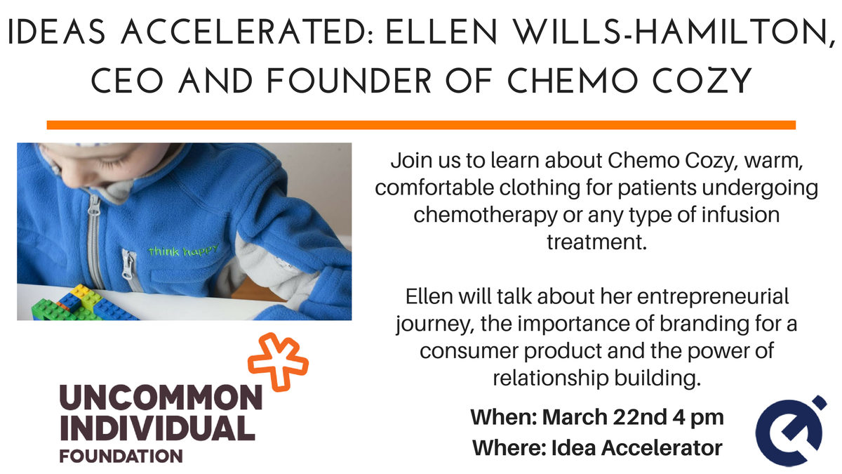 Join us 3/22 <a href="/4pm/">4pm</a> for Ideas Accelerated with Ellen Wills- Hamilton Chemo Cozy CEO, clothing for patients receiving chemotherapy. <a href="/chemocozy/">Chemo Cozy</a>