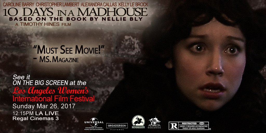 10DaysNMadhouse's tweet photo. #BestFeature #LAWomensFest #10DaysInAMadhouse SUN MAR 26 12:15pm. #NellieBly #TrueStory #Hero #Movie #Feminist #Journalist #Triumph #Hope https://t.co/Nm3vaf2wFT