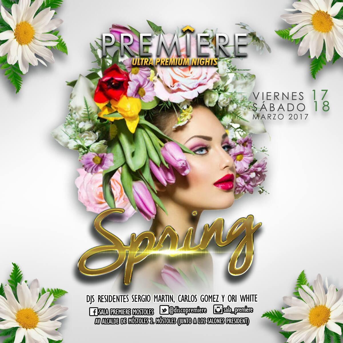 Viernes 17 y  Sábado 18 de Marzo, "SPRING" en #SALAPREMIERE <a href="/OriWhiteOficial/">Ori White</a> 
 <a href="/Victorjgd82/">Victorjgd</a> <a href="/oconutt/">carlosdj</a> <a href="/josetrompe/">trompe</a> <a href="/cintiaabarca/">Cintia Abarca</a>