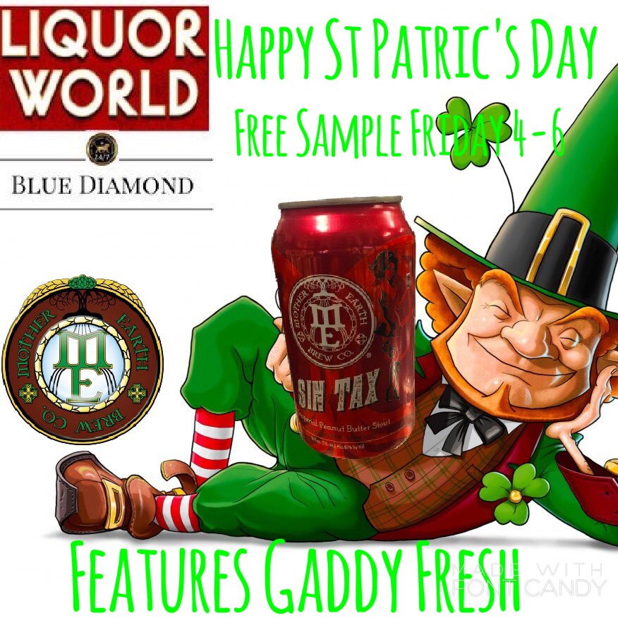 LIQUORWORLD702's tweet photo. St Patrick’s day 4-6 Liquor World Las Vegas Mother Earth Brew Co Mike #sintax #stpatricsday #lasvegas #craftbeer #craft #beer #vegaslocals https://t.co/klhNZW7Vs1