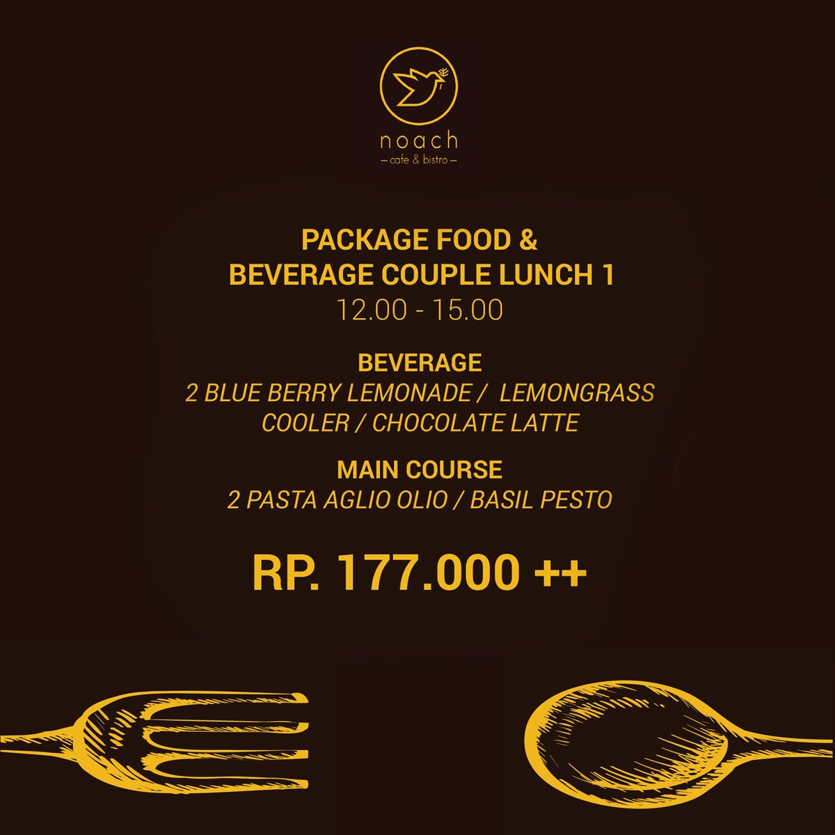 Package Food &amp; Beverage Couple Lunch 1, 12.00-15.00 #noachcafeandbistro