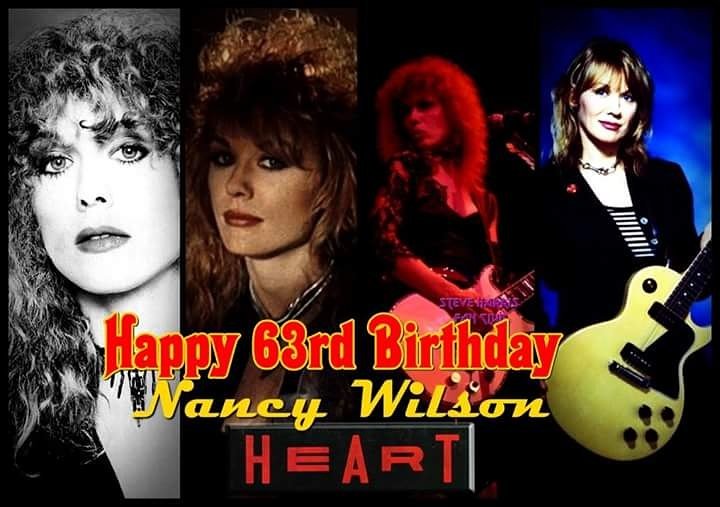 Happy 63rd Birthday Nancy Wilson!!!   