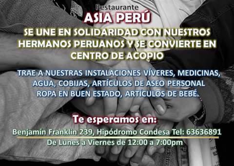 Hola. Ya tenemos centro de acopio en México DF para los damnificados en Lima. Benjamin Franklin, 239, Condesa. Restaurante Asia Perú.