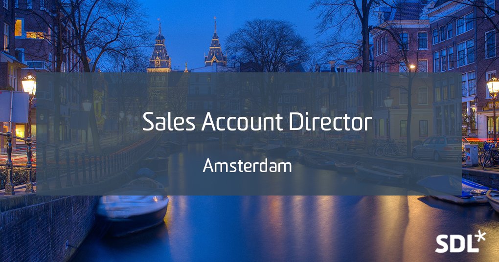 SDLcareers's tweet photo. A #Sales Account Director is needed in Amsterdam. Sounds perfect to you? Apply here #salesjobs https://t.co/5Go5mBMqbf