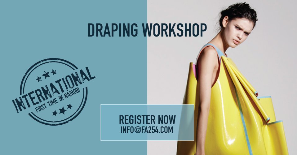 CoutureAfrica's tweet photo. #drapingworkshop #registernow #FashionAfrica254 https://t.co/aYOsAUjRCp