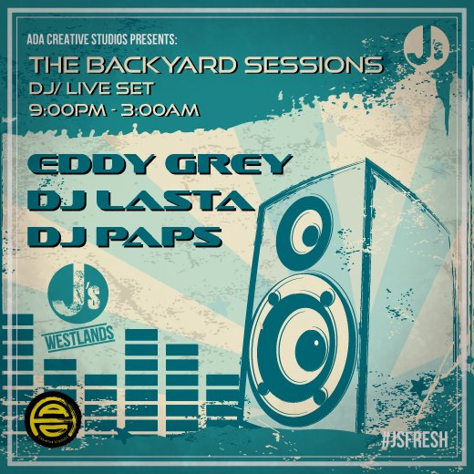 JsFreshKitchen's tweet photo. Watch out for #Saturdays at #JsWestlands: 9pm-3am. ADA Creative Studios Presents: The Backyard Sessions feat. #EddyGrey, #DJLasta & #DJPaps! https://t.co/B9WJxiUKw5