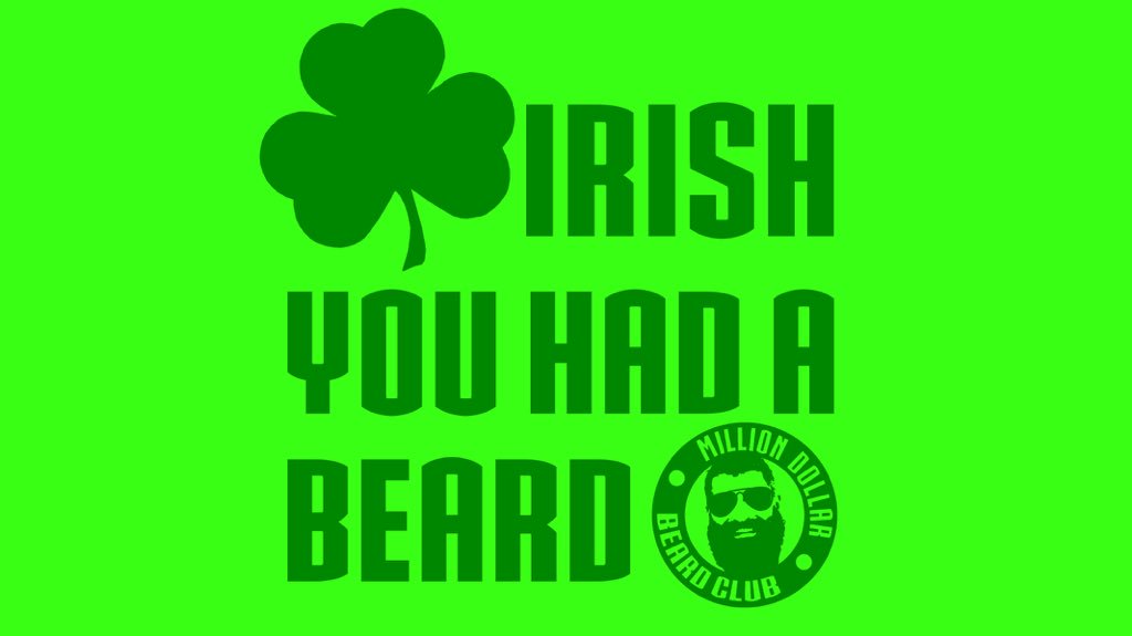 Happy St Patty's Day!🍀🍀
Don't forget to wear green☘️🍀&amp; your Beard!

MillionDollarBeardClub.com

instagram.com/p/BRvUXn8Avzc