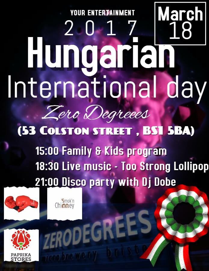 zerodegreesbris's tweet image. Hungarian International Day. Live Music this Saturday 18th March. Come and join the fun with Live Music and DJ. @bristol247 @Bristol52