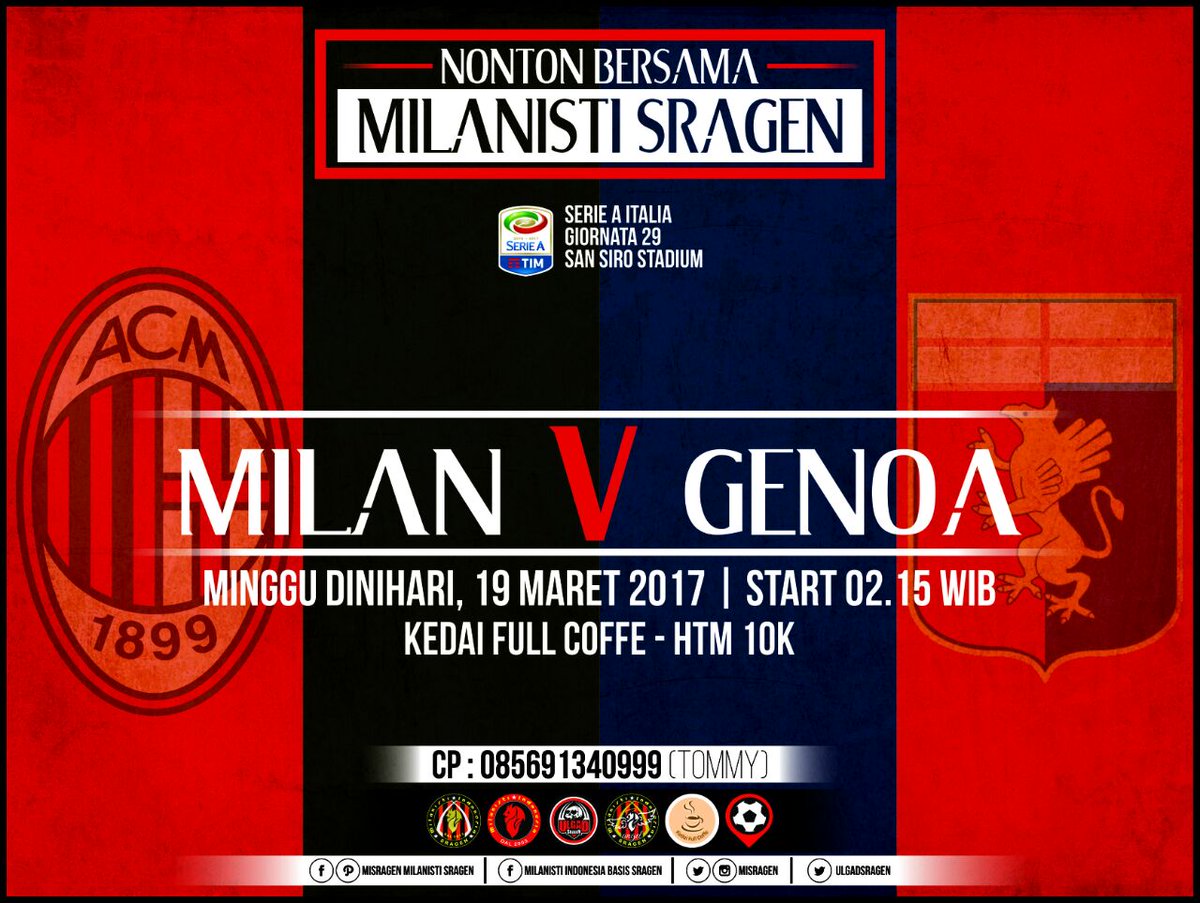MISragen's tweet photo. NonBer #MilanGenoa
Sunday After Midnight
19 Maret 2017 @KedaiFullCoffe start 02.15 GMT+7
#FORZAMILAN 
cc: @MIsezSoloRaya https://t.co/rR8KH10CxY