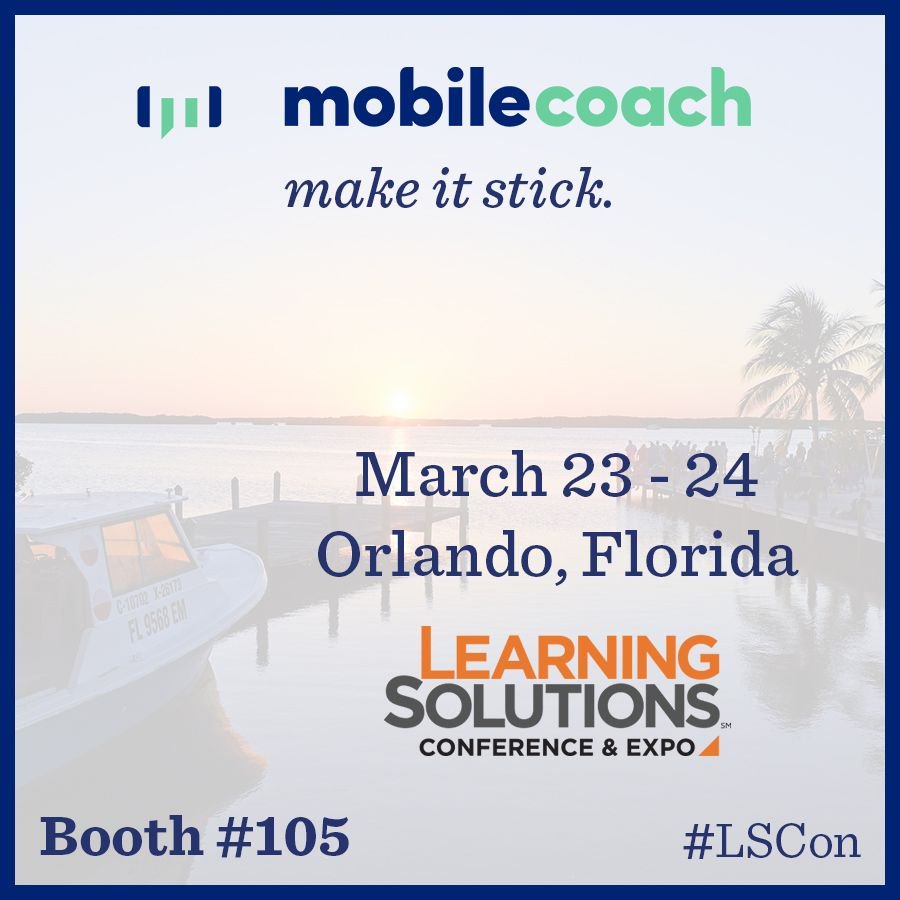 mobile_coach's tweet image. Mobile Coach makes training stick. Come learn more @LSCon next week in Orlando! #chatbots #mobilecoach #LSCon