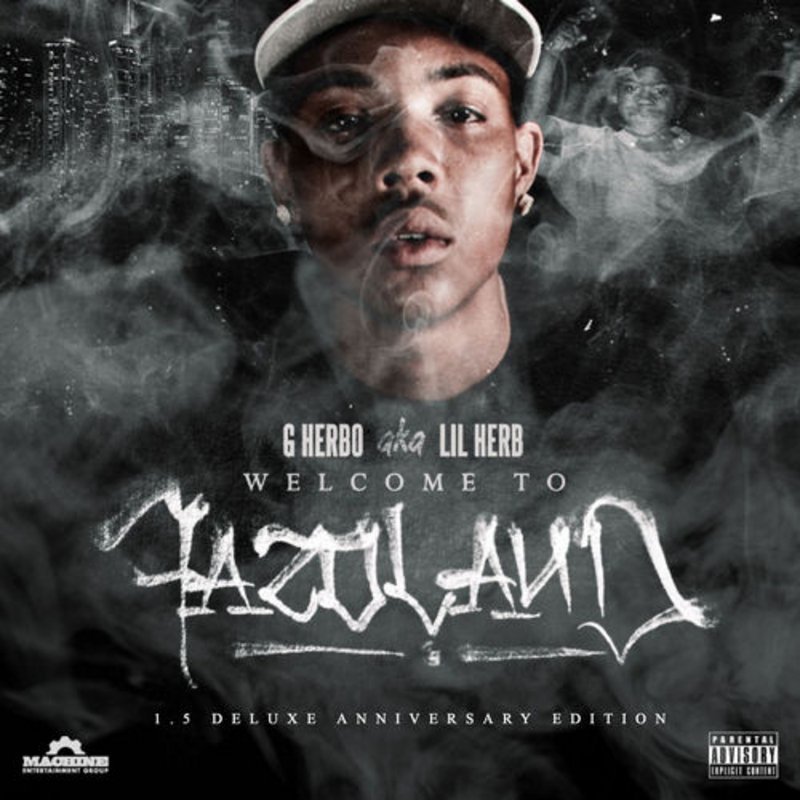 G Herbo - Welcome To Fazoland 1.5. 