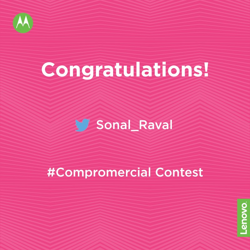 motorolaindia's tweet photo. @Sonal_Raval is our winner from the #Compromercial Contest who will get the all new #motog5plus! Kindly DM us to avail your prize. https://t.co/JBeEgSTi3n