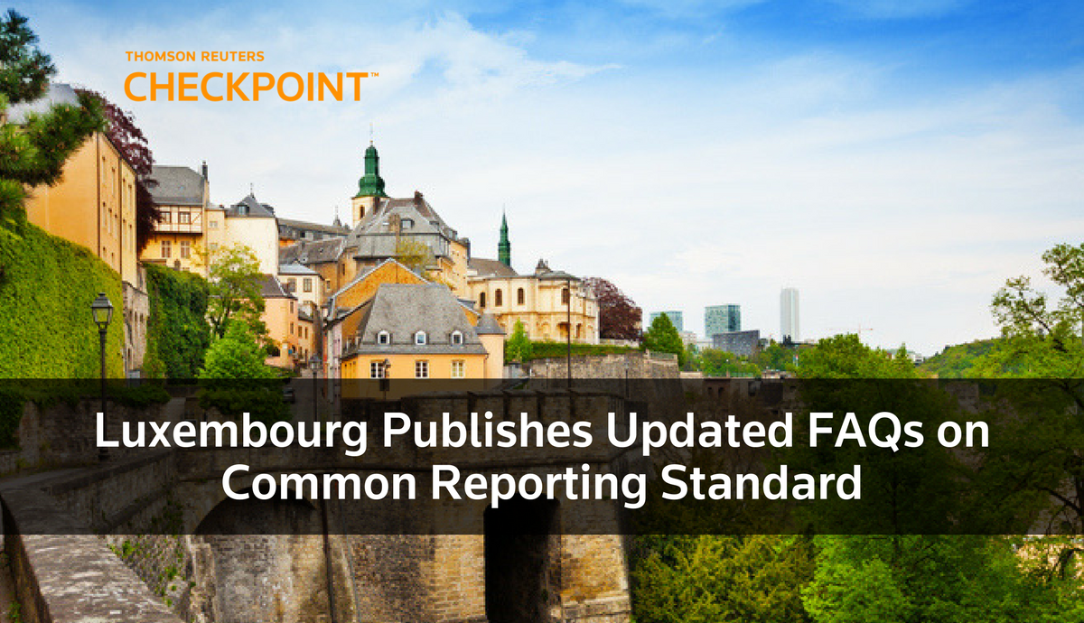 TRTaxAccounting's tweet photo. #Luxembourg published updated FAQs on the @OECD Common #ReportingStandard https://t.co/pJTUl9DCmG https://t.co/LemFiYcfP7