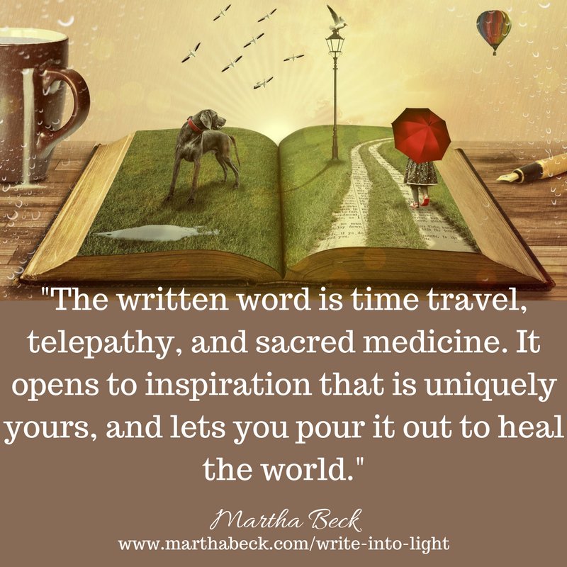 TheMarthaBeck's tweet photo. The written word is time travel, telepathy, and sacred medicine...#lightwriters https://t.co/HF9f3Sdhxj https://t.co/xfH3nr8jZg