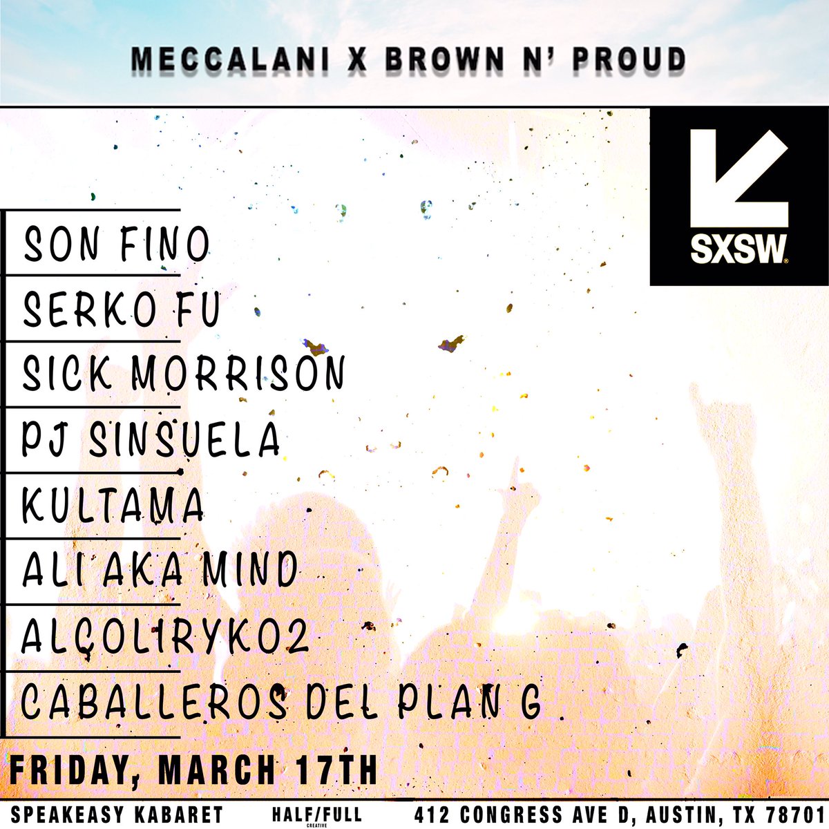 Meccalani's tweet photo. Meccalani presents Son Fino  @SerkoFu @Sickmorrison @pjsinsuela @KULTAMAOFFICIAL @aliakamind @AlcolirykoZ and Caballeros del Plan G!  @sxsw https://t.co/h0iMs02GFP