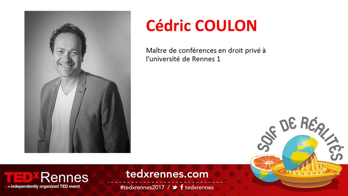 #Intervenant Cédric COULON Maître de conférences en droit privé à l’université de Rennes 1 tedxrennes.com/project/cedric…
 #TEDxRennes2017