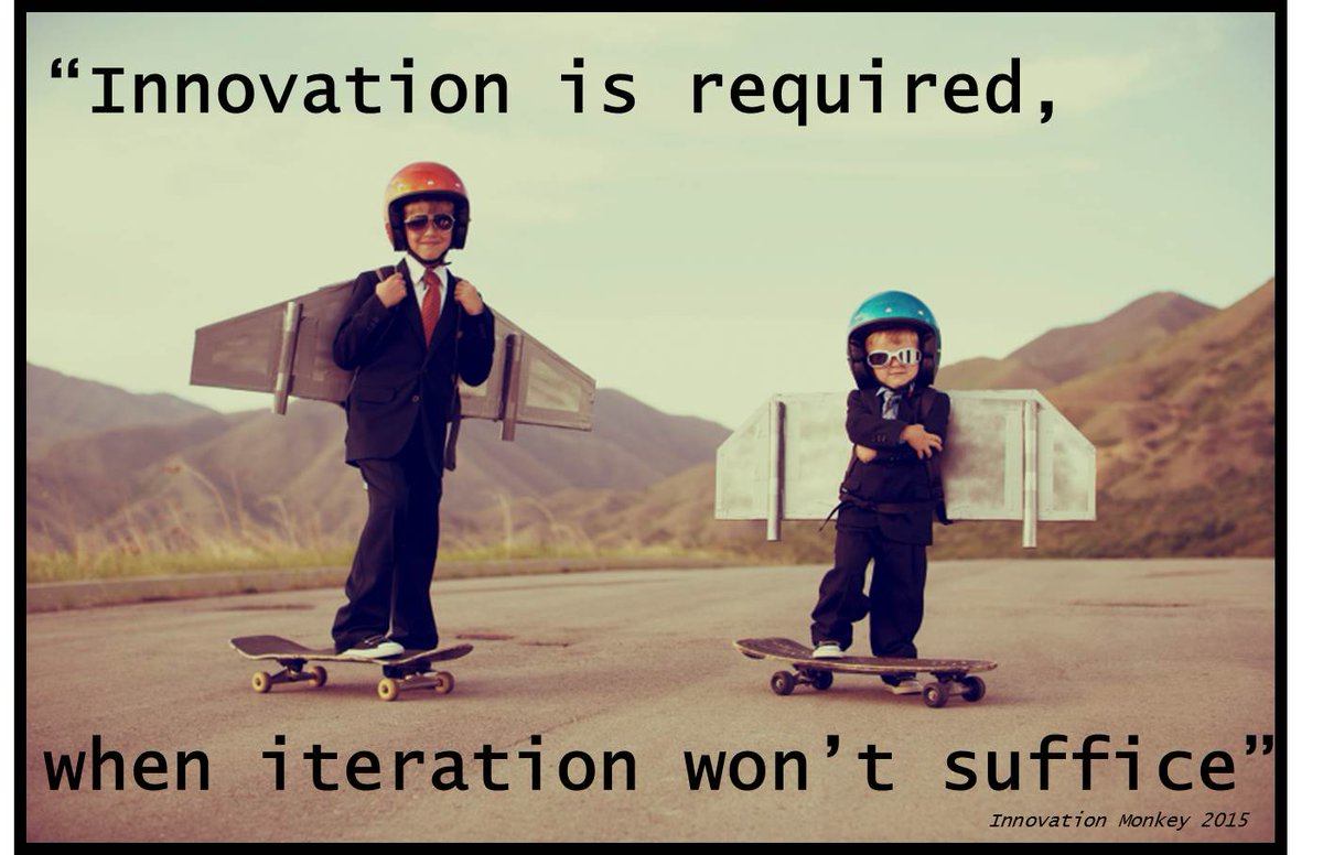 IMonkeyDesign's tweet photo. "#Innovation is required, when iteration won't suffice" - #iMonkey 2015 https://t.co/540xgBfHCX