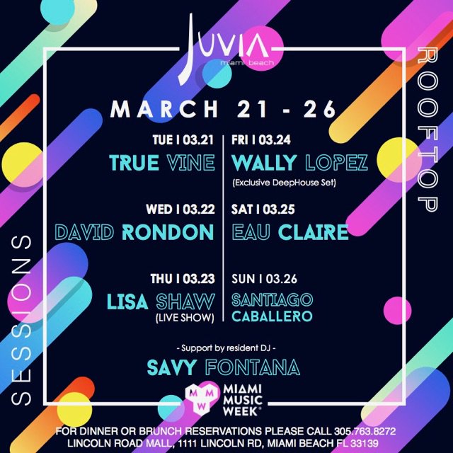 #MiamiMusicWeek is in full effect at #Juvia! Join us next week for our great line up of talent bringing their sounds to our rooftop.