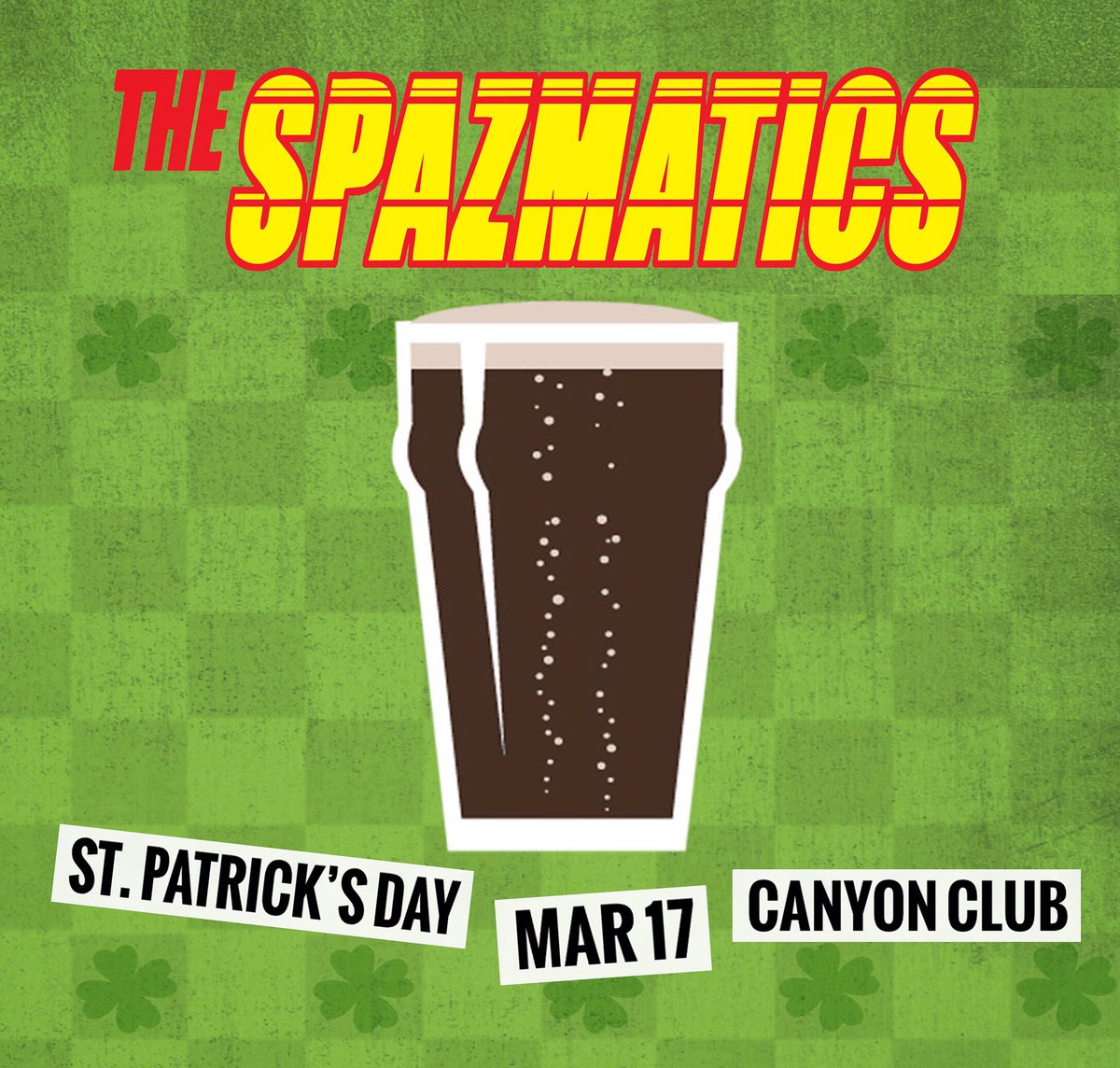 TheSpazmaticsLA's tweet photo. Happy #StPatricksDay!! TONIGHT @canyonconcerts!!! https://t.co/Z0xBdPjXxM