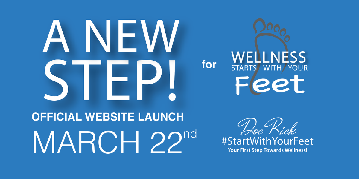 Doc_RickDPM's tweet photo. "DocRick" has a new #StartWithYourFeet Website launching on #Wednesday22 at 12PM EST!!!! Join #DocRick in his #NewStep towards #Wellness! https://t.co/rW908wMA7x