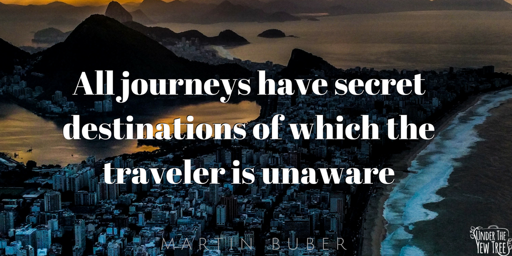 "All journeys have secret destinations of which the traveler is unaware." -Martin Buber

#TravelQuote #TravelInspiration #WednesdayWisdom