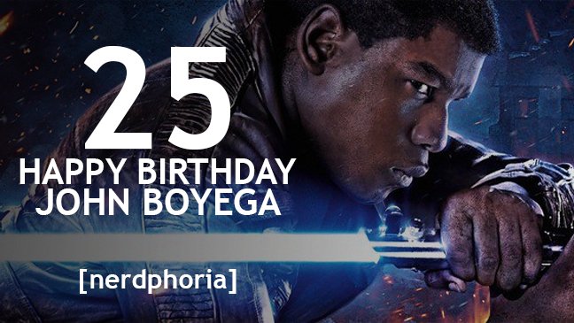 Happy Birthday John Boyega! 