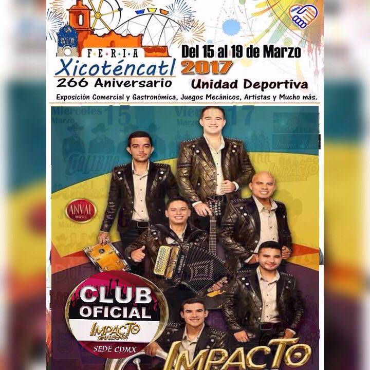 🔘Hoy Se Presenta @impactosin En La Feria Xicoténcatl, Cantando Todos sus éxitos🎤
#ASangrefria @anvalmusic @impactocoordina @club_impactodf