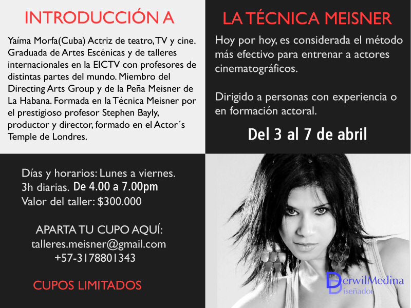 Yaima_Morfa's tweet photo. 🔴🔉PRÓXIMO TALLER DE INTRODUCCIÓN A LA TÉCNICA DE MEISNER 🔴🔊
Del 3 al 7 de abril 2017
Academia de actuación DECA. Bogotá. https://t.co/TmmsR7pHpO