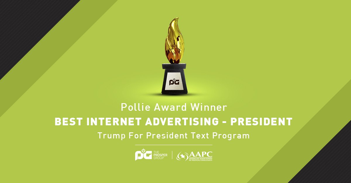 theprospergroup's tweet photo. Great week at #AAPC2017, and so proud to be recognized for our game-changing work for @realDonaldTrump! #2017Pollies https://t.co/FexJK2SFLX