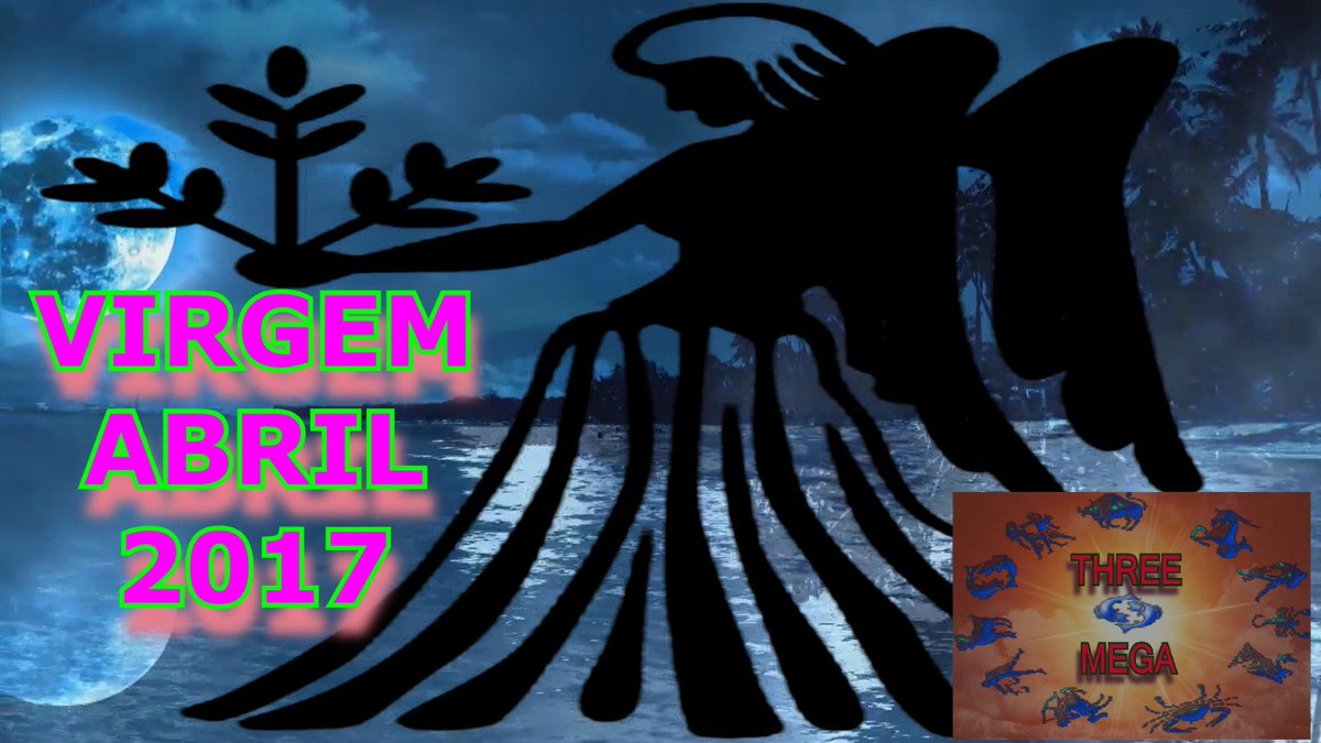 baldesacana's tweet photo. SIGNO DE VIRGEM PARA O MES DE ABRIL DE 2017. THREE MEGA https://t.co/optjccKtcH #tecnodia #Horoscopo #signos #signo #signovirgem #virgem https://t.co/XNHDWwOP7Y
