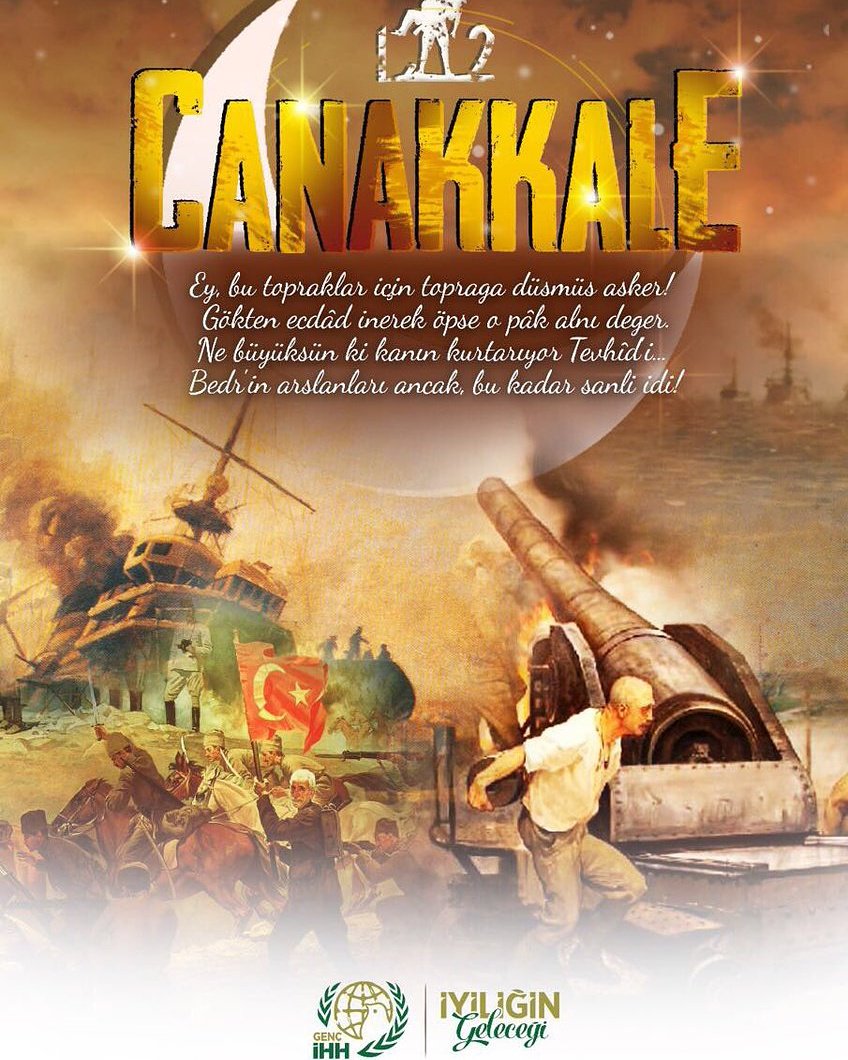 "Bayrakları bayrak yapan üstündeki kandır,
Toprak, eğer uğrunda ölen varsa vatandır."
#18martcanakkalezaferi
