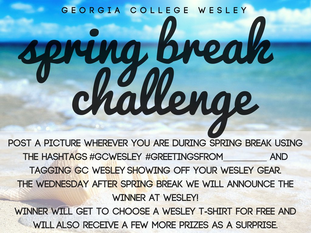 GCSUWesley's tweet photo. SPRING BREAK CHALLENGE!!! Enter for the change to win a GC Wesley shirt of your choice plus some other surprises 🎉 https://t.co/IGNW0TAjBC