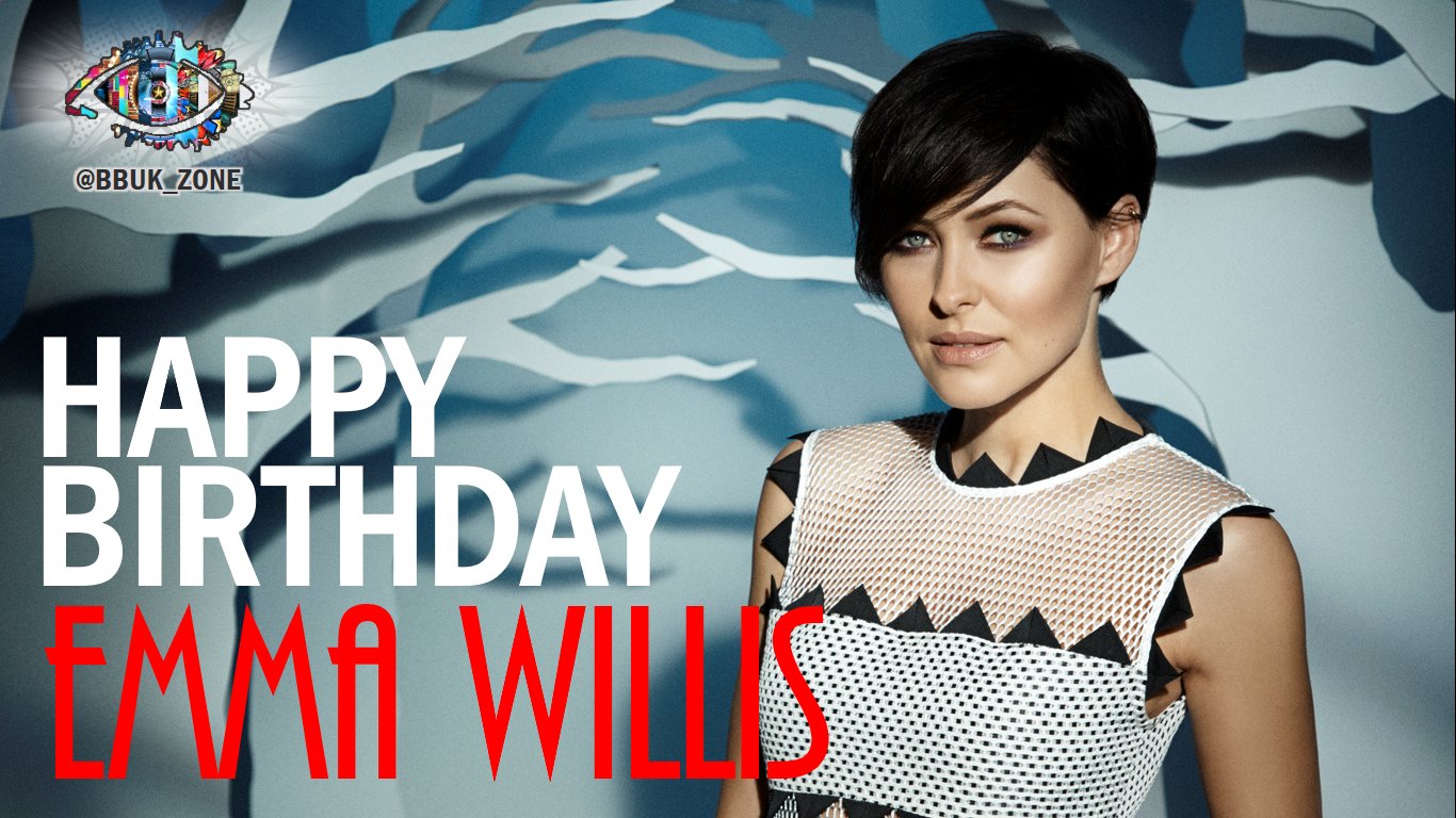 Happy Birthday to the amazing Emma Willis!  