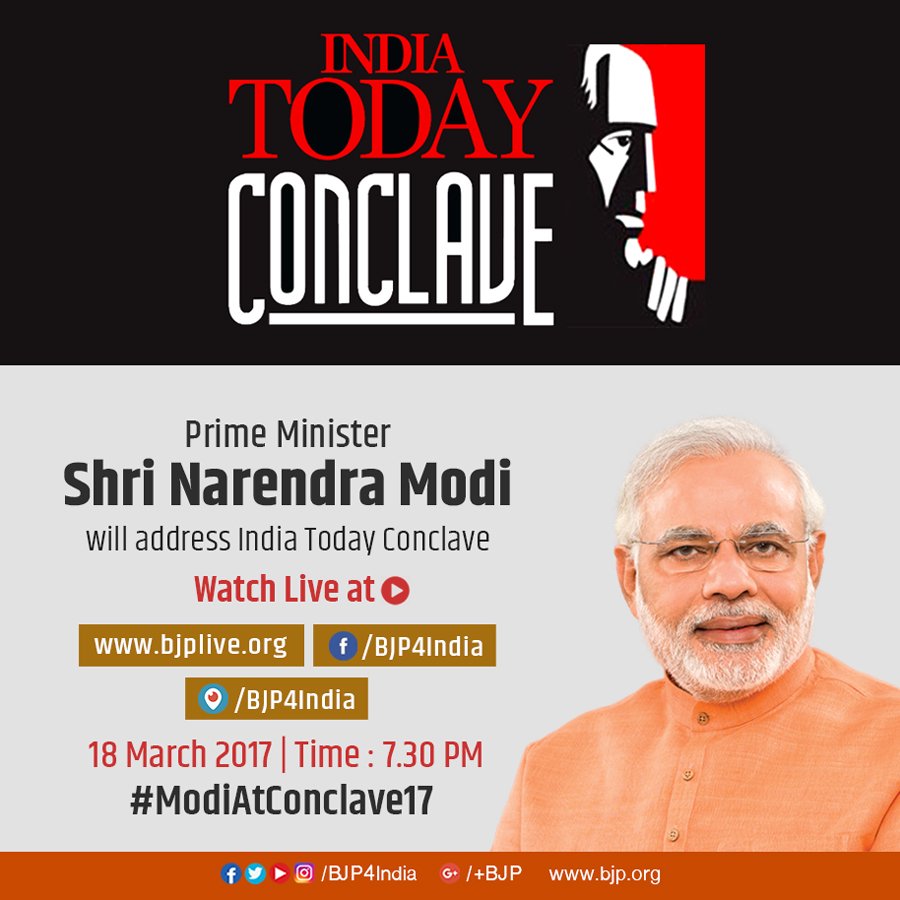 BJP4India's tweet photo. PM Modi will address India Today Conclave today at 7:30 pm. Watch at https://t.co/vpP0MInUi4 and https://t.co/jtwD1z6SKE #ModiAtConclave17 https://t.co/3Fyo2Yt6b2