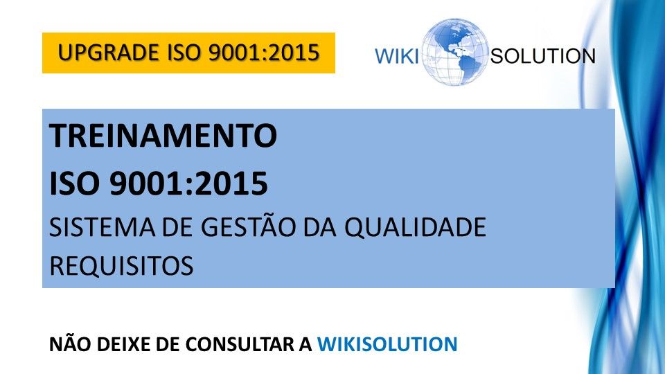 WikiSolution's tweet photo. Procurando #Treinamento na #ISO9001? Consulte a #WikiSolution! https://t.co/pBaPq2ku20