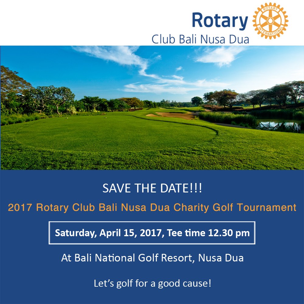 RotaryNusaDua's tweet photo. RCBND 17th Annual Charity Golf Tournament 15 April Entry Rp.1,500,000 BBQ Dinner nonplayers Rp.250,000 #Bali #NusaDua #CharityGolf #BaliGolf https://t.co/KL0WzgRbuz