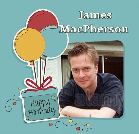Happy Birthday James MacPherson, Jeff Stelling, Bernie Torme, Paul Barber, David Lloyd & Patrick Barlow   