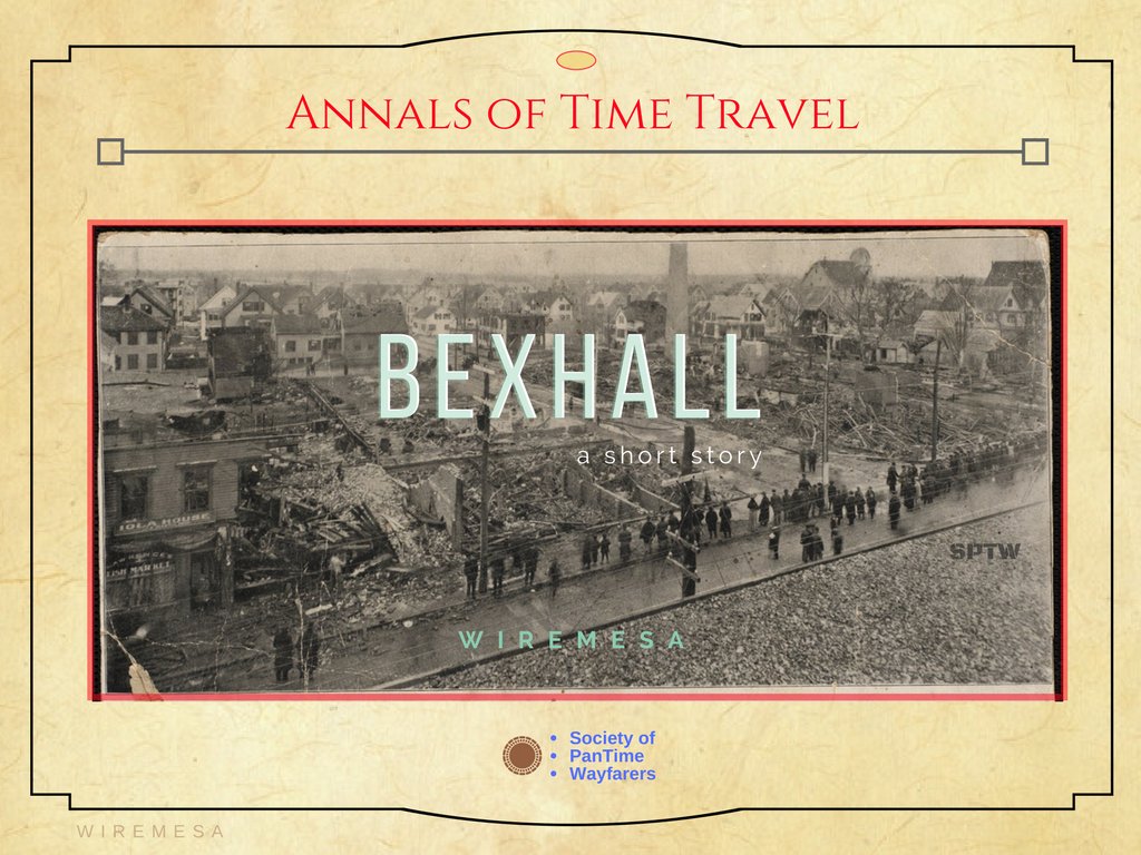 WiremesaDesign's tweet image. The Bexhall story, perhaps the most worrying episode from the Annals of Time Travel, in nine panels