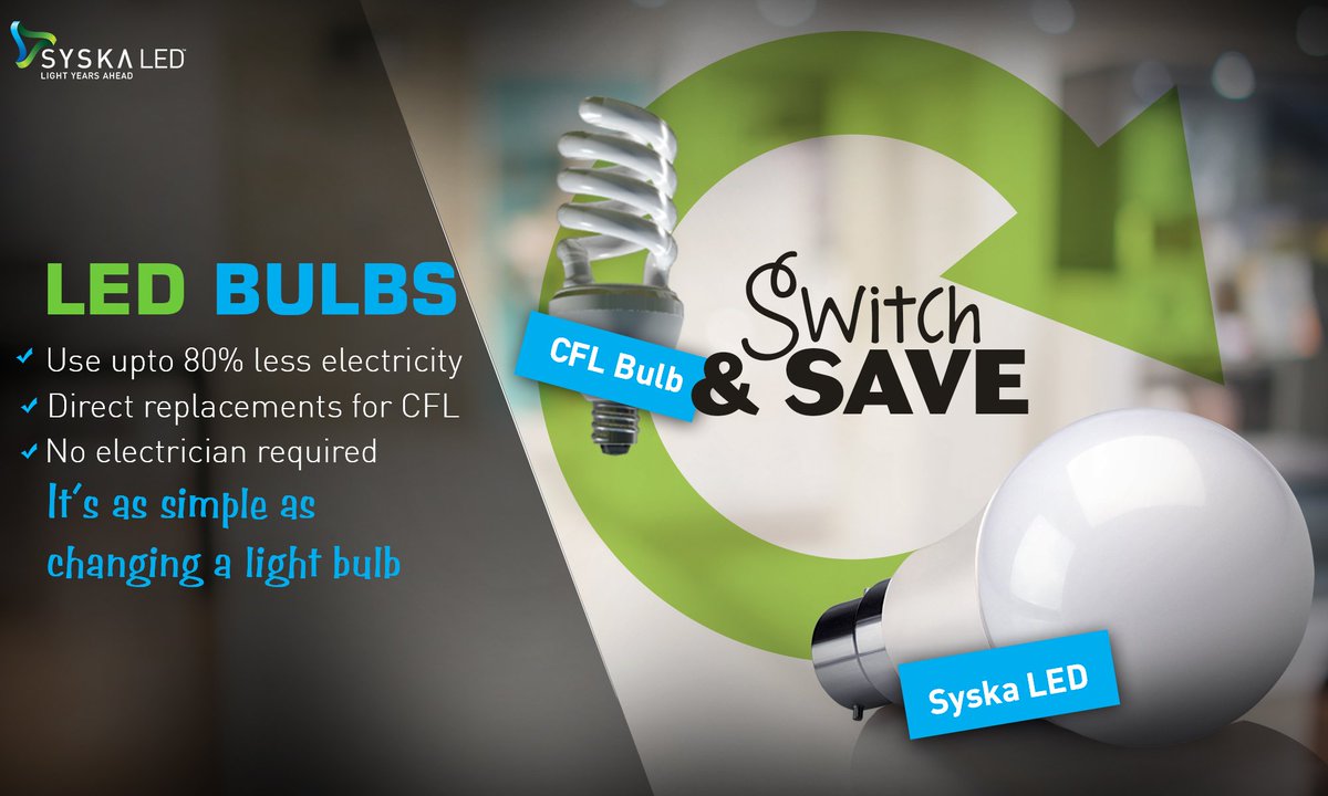 SyskaWorld's tweet photo. Who said LED Light Bulbs are complicated to use? It's as simple as changing a Light Bulb #SwitchnSave #AskforSyska #LEDlights #LEDBulbs https://t.co/ndrNOULVkq