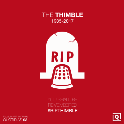 quotidias's tweet photo. Rest in peace (or should I say pieces) to the Thimble from #monopoly. Share your favorite memories of the Thimble with #RIPThimble https://t.co/Os0yJYZ48x