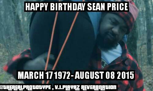 Happy birthday to the legend restin Sean Price 