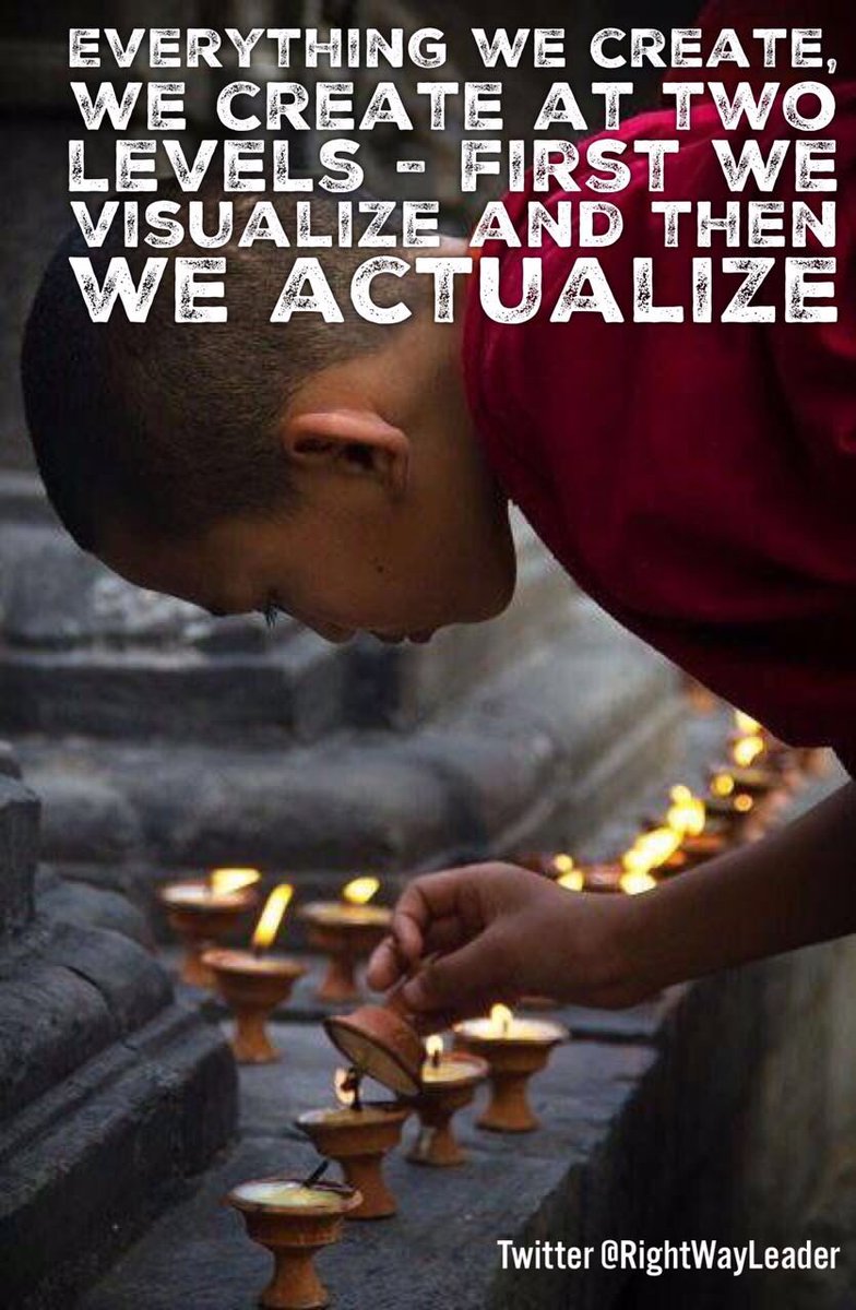 RightWayLeader's tweet photo. Everything we create, we create at two levels - First we #Visualize and then we #Actualize. #QOTD #RightWayAlways #RWL #JoinMe https://t.co/cVWtSihhQw